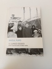 IL LUNGO ESODO RAOUL PUPO ISTRIA BUR RIZZOLI-Z25