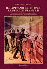 Il capitano Ercolessi, la spia