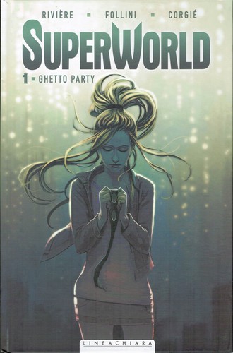 Superworld ghetto party - 1:ghetto, di