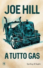 Libri Joe Hill - A Tutto Gas
