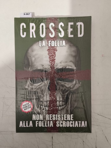 Crossed vol follia - crossed, la