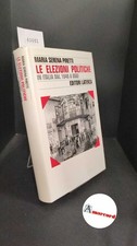 Piretti, Maria S. Le elezioni