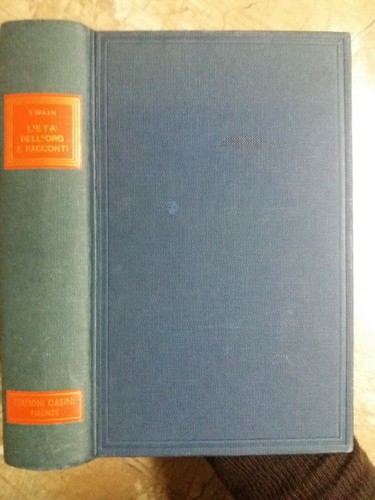 Mark twain eta - l'eta', dell'oro