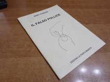 Remo Pannain IL FALSO POLLICE Illusionismo Edizioni La Porta Magica
