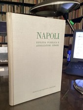 NAPOLI: EDILIZIA PUBBLICA E ATTREZZATURE URBANE - INGEGNERIA UNIVERSITA' NAPOLI