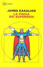 La fisica dei supereroi