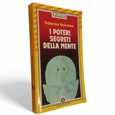 MONDADORI - CATERINA KOLOSIMO - I POTERI SEGRETI DELLA MENTE ARCANA
