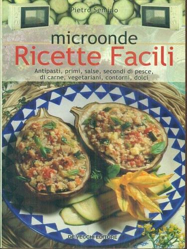 Microonde ricette facili - microonde.,