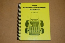 HP-41C, HP 41CV, HP 41CX; "HP-41 Programmazione sintetica resa facile" di Keith J.