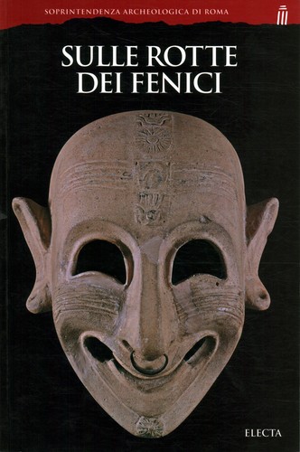 Sulle rotte dei - , fenici