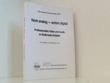 Noch analog - schon digital