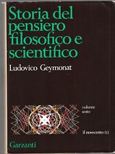 Storia del Pensiero filosofico e scientifico Volume  sesto   - Il  Novecento ( 