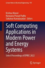 Soft Computing Applications in Modern Power and Energy Systems: Select Proceedin
