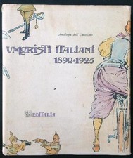 UMORISTI ITALIANI 1890-1925 MOSCA GIOVANNI EDITALIA 1966 