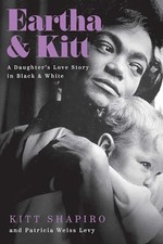 Eartha & Kitt: A Daughter's