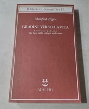 Gradini verso la vita. L'evoluzione prebiotica alla luce della biologia molecola