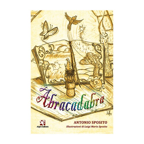 Abracadabra antonio - , di