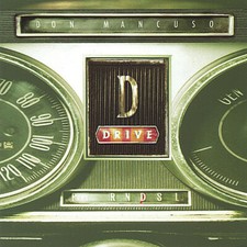 Don Mancuso – D Drive