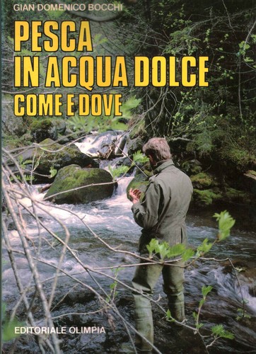 Pesca acqua dolce gian - dolce,
