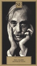 Paul Valéry. Monsieur Teste -