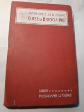 AUTOMOBILE CLUB DI MILANO - CORSE DI BRESCIA 1907 GUIDA E PROGRAMMA  GARE