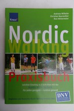 NORDIC WALKING - Knaur -Praxisbuch - Andreas Wilhelm, Christian Nurether,...E09
