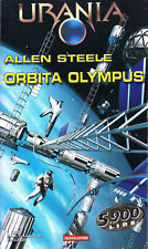 Allen STEELE Orbita Olympus Urania n 1386 Mondadori 1 Edizione 2000