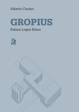 GROPIUS. PATHOS LOGOS ETHOS -