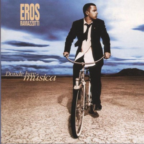 Eros ramazzotti donde - donde, hay