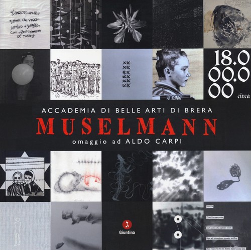 Muselmann omaggio aldo - muselmann.,