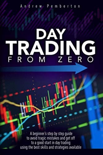 Day trading from zero - day,