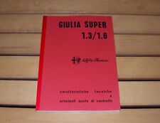 Alfa Romeo Giulia Super 1.3 1.6 - 1300 - 1600 Manuale officina workshop manual