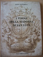 I VIAGGI DELLA MADONNA DI SAN