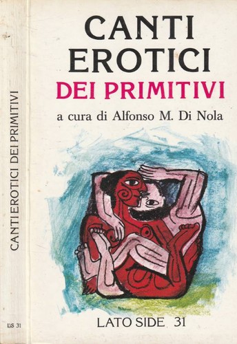 Canti erotici dei primitivi - .,