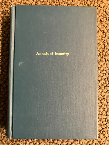 Annals insanity - insanity,
