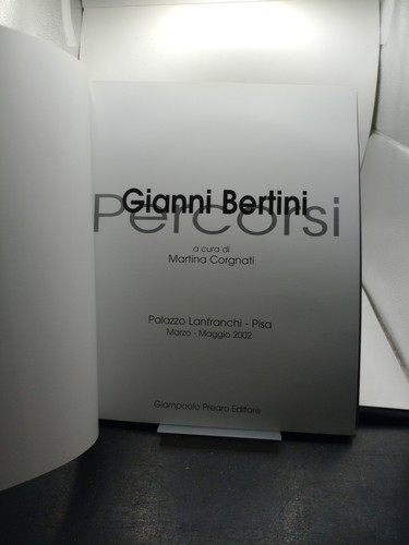 Gianni bertini percorsi - bertini:,