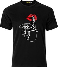 Shut the F*ck Up T-shirt