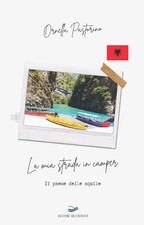 La mia strada in camper. Il