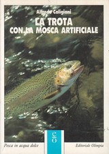 LZ- TROTA CON MOSCA ARTIFICIALE - CALIGIANI - OLIMPIA - PESCA-- 1990 - B - ZFS26