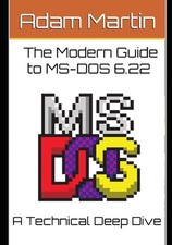 The Modern Guide to MS-DOS