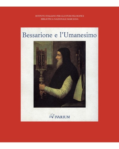 Bessarione umanesimo - bessarione, l’umanesimo