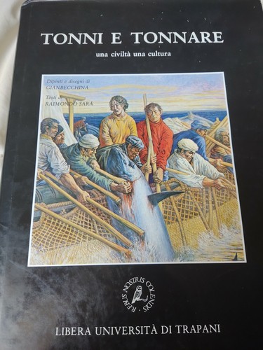 Tonni tonnare una civiltà - e,