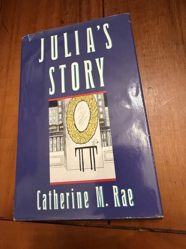Julia story catherine - julia's, rae