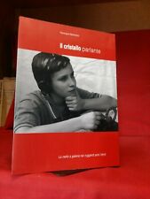 Pierangelo Manfredini - IL CRISTALLO PARLANTE / LA RADIO A GALENA NEGLI ANNI '20