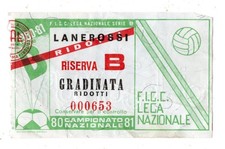 CALCIO BIGLIETTO TICKET  LANEROSSI VICENZA   1980/81 RISERVA B GRADINATA RIDOTTI