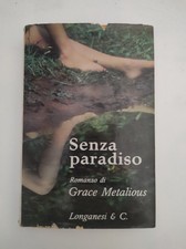 Grace Metalious - Senza paradiso - Longanesi 1964