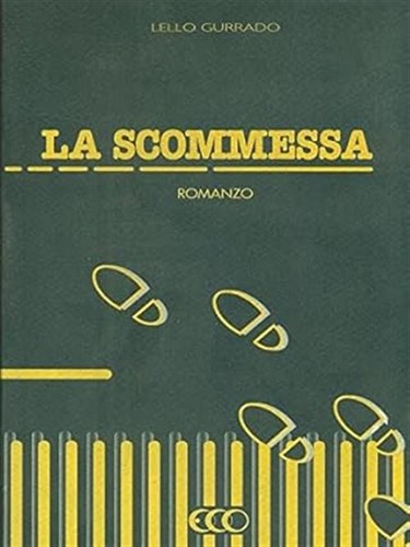 Scommessa romanzo lello - scommessa,