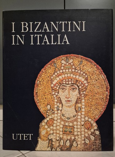 Bizantini italia antica - i,