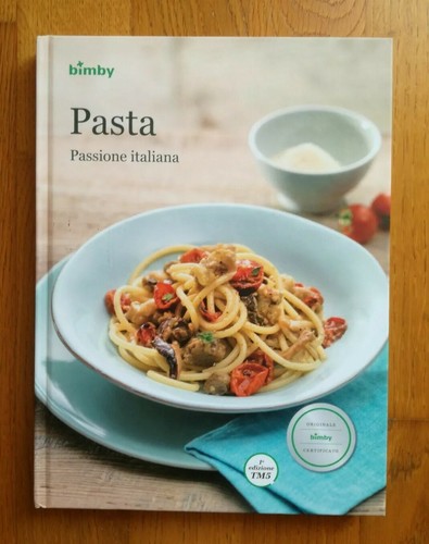 Ricettario bimby tm5 - ricettario, "pasta