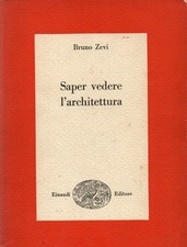 Zevi Bruno - Saper vedere l'architettura.